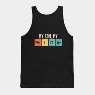 my son my pride Tank Top